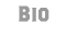 Bio